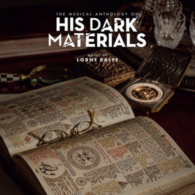Balfe, Lorne: The Musical Anthology of His Dark Materials (Vinyl LP)