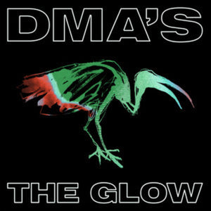 Dma's: The Glow (Vinyl LP)