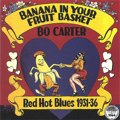 Carter, Bo: Banana In Your Fruit Basket: Red Hot Blues (Vinyl LP)