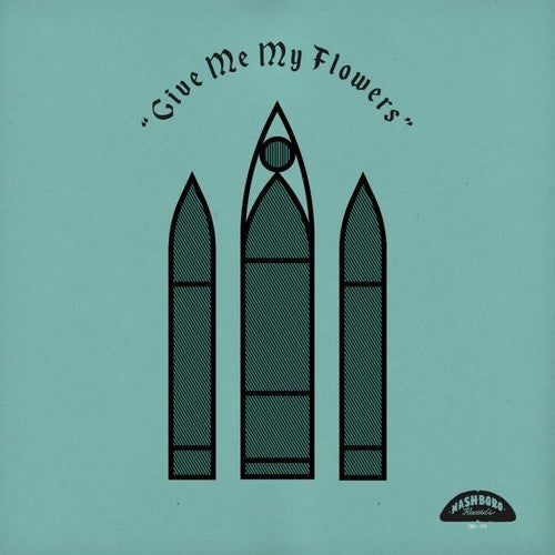 Give Me My Flowers / Various: Give Me My Flowers (Various Artists) (Vinyl LP)