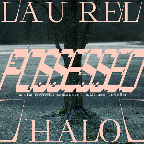 Laurel Halo: Possessed (Original Motion Picture Soundtrack) (Vinyl LP)