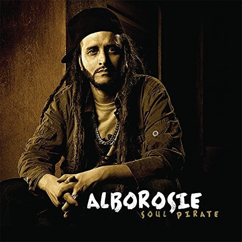 Alborosie: Soul Pirate (Vinyl LP)