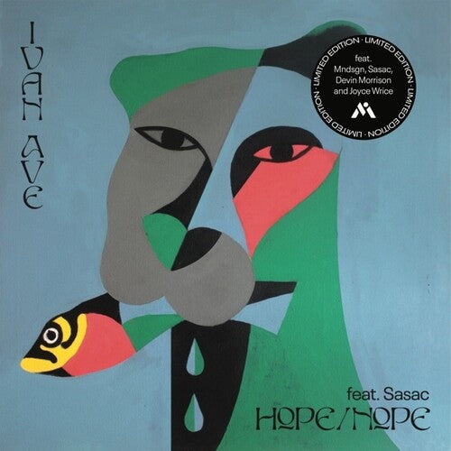 Ivan Ave / Sasac: Hope/Nope feat. Sasac b/w Guest List Etiquette feat. Joyce Wrice (7-Inch Single)