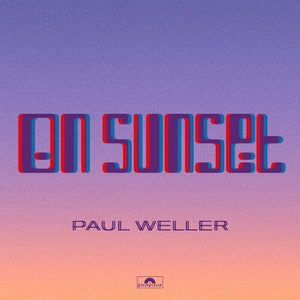 Weller, Paul: On Sunset (Vinyl LP)