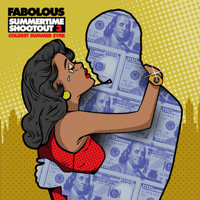 Fabolous: Summetime Shootout 3: Coldest Summer Ever (Vinyl LP)