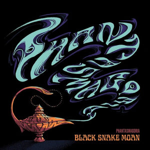 Black Snake Moan: Phantasmagoria (Vinyl LP)