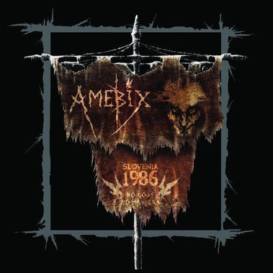 Amebix: Slovenia 86 (Vinyl LP)