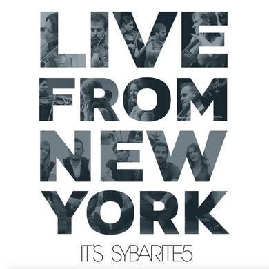 Sybarite5: Live From New York, It's Sybarite5 (Vinyl LP)