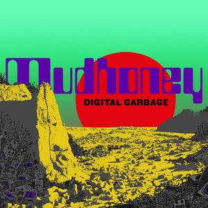 Mudhoney: Digital Garbage (Vinyl LP)