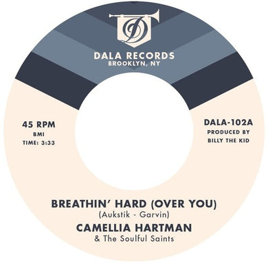 Camellia Hartman & the Soulful Saints: Breathin' Hard (Over You) / Return the Favor (7-Inch Single)