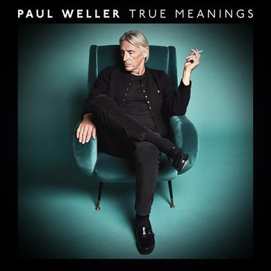Weller, Paul: True Meanings (Vinyl LP)