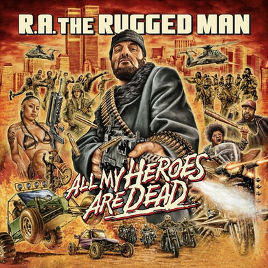 R.a. Rugged Man: All My Heroes Are Dead (Vinyl LP)