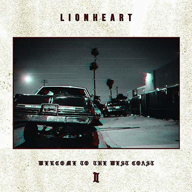 Lionheart: Welcome To The West Coast Ii (Vinyl LP)