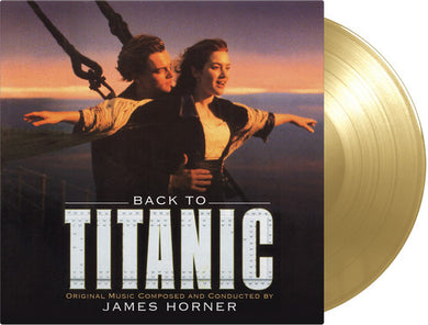 James Horner: Back To Titanic (Original Soundtrack) (Vinyl LP)