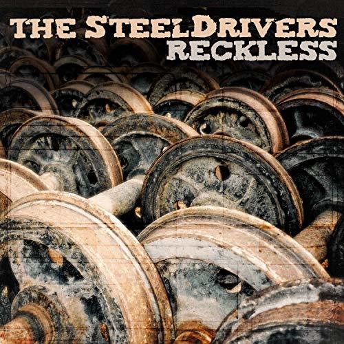 Steeldrivers: Reckless (Vinyl LP)