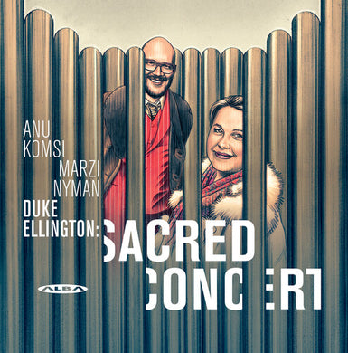 Ellington / Komsi / Nyman: Sacred Concert (Vinyl LP)