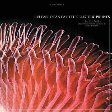 The Electric Prunes: Release Of An Oath (Vinyl LP)