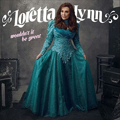 Lynn, Loretta: Wouldn't It Be Great (Vinyl LP)
