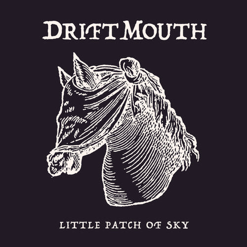 Drift Mouth: Little Patch Of Sky (Vinyl LP)