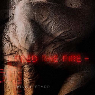 Starr, Kinnie: Feed The Fire (Vinyl LP)