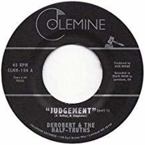 Derobert & the Half-Truths: Judgement Pt. 1 / Judgement Pt. 2 (7-Inch Single)
