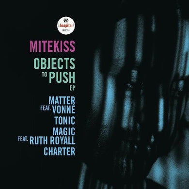 Mitekiss: Objects To Push (Vinyl LP)