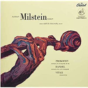 Milstein, Nathan: Violin Sonatas & Chaconne (Prokofiev, Handel & Vitali) (Vinyl LP)