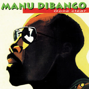 Dibango, Manu: Gone Clear (Vinyl LP)