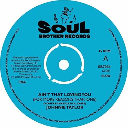 Taylor, Johnnie: Ain't That Lovin You / Blues in the Night (7-Inch Single)