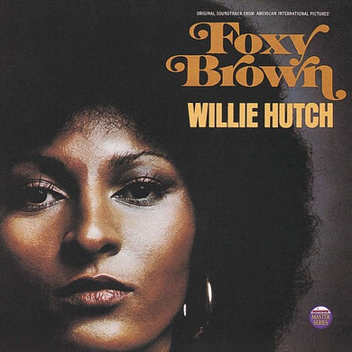 Hutch, Willie: Foxy Brown (Original Motion Picture Soundtrack) (Vinyl LP)
