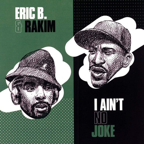 Eric B & Rakim: I Ain't No Joke / Eric B. Is On The Cut (7-Inch Single)