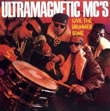 Ultramagnetics Mc's: Give The Drummer Some (7-Inch Single)