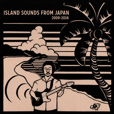 Various Artists: Island Sounds From Japan 2009-2016 / Various (Vinyl LP)