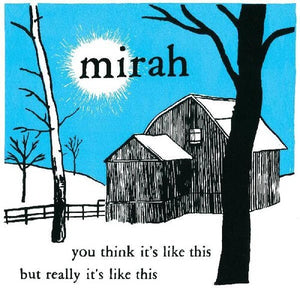 Mirah: You Think It's Like This But Really It's Like This (20 Year  Anniversary Reissue) (Vinyl LP)