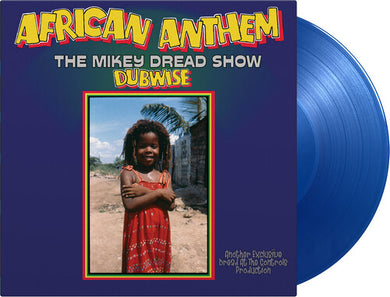 Mikey Dread: African Anthem Dubwise: The Mikey Dread Show [Limited 180-Gram 'Transparent Blue' Colored Vinyl] (Vinyl LP)