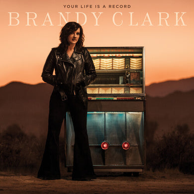 Clark, Brandy: Your Life Is A Record (Vinyl LP)