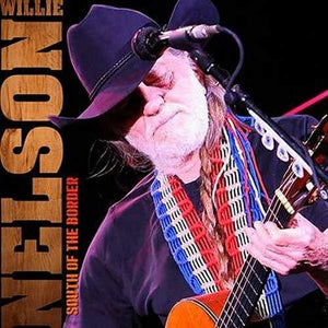 Willie Nelson: South of the Border (Vinyl LP)