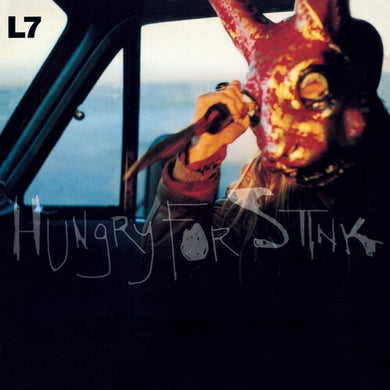 L7: Hungry For Stink [Black Vinyl] (Vinyl LP)