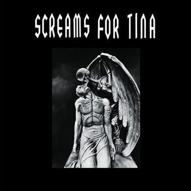 Screams for Tina: Screams For Tina (Vinyl LP)