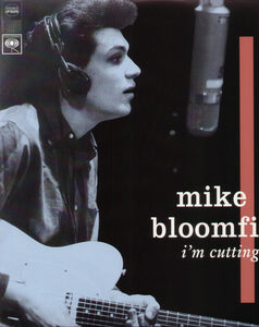 Michael Bloomfield: I'm Cutting Out (Vinyl LP)