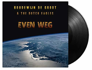 De Groot, Boudewijn & the Dutch Eagles: Even Weg (Vinyl LP)