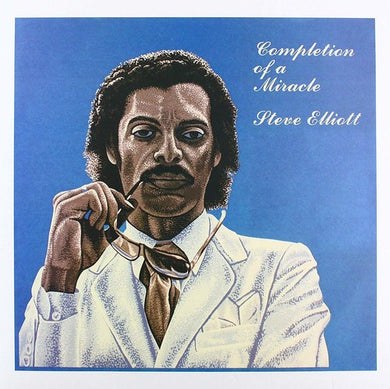 Elliott, Steve: Completion Of A Miracle (Vinyl LP)