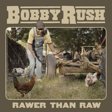 Rush, Bobby: Rawer Than Raw (Vinyl LP)