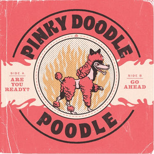 Pinky Doodle Poodle: Are You Ready (7-Inch Single)