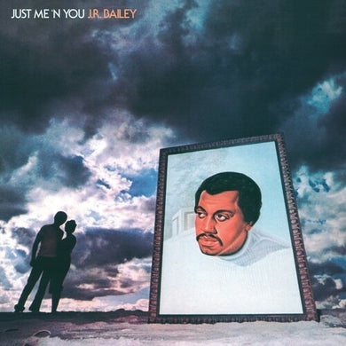 Bailey, J.R.: Just Me 'n' You (Vinyl LP)