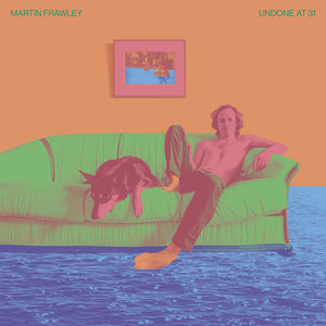 Frawley, Martin: Undone At 31 (Vinyl LP)