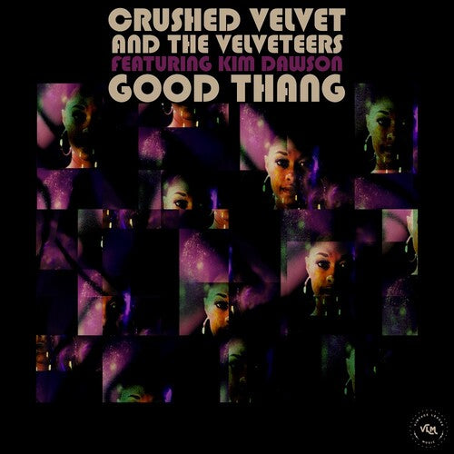 Crushed Velvet & the Velveteers: Good Thang (feat. Kim Dawson & Alan Evans) (7-Inch Single)