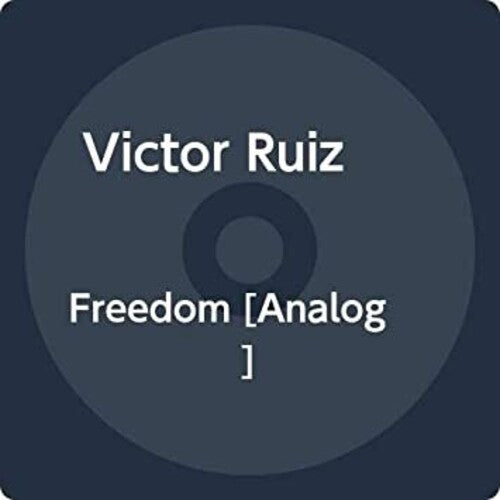 Ruiz, Victor: Freedom (12-Inch Single)
