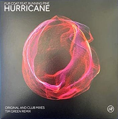Fur Coat / Running Pine: Hurricane (12-Inch Single)