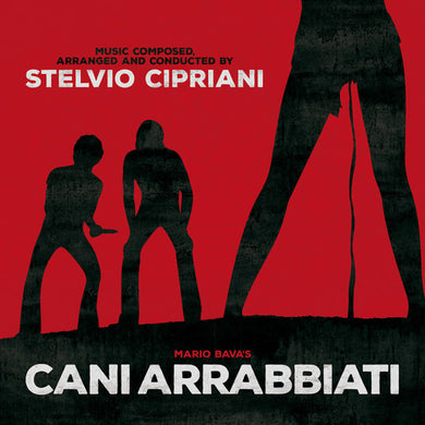 Stelvio Cipriani: Cani Arrabiati (Rabid Dogs) (aka Kidnapped) (Original Motion Picture Soundtrack) (Vinyl LP)